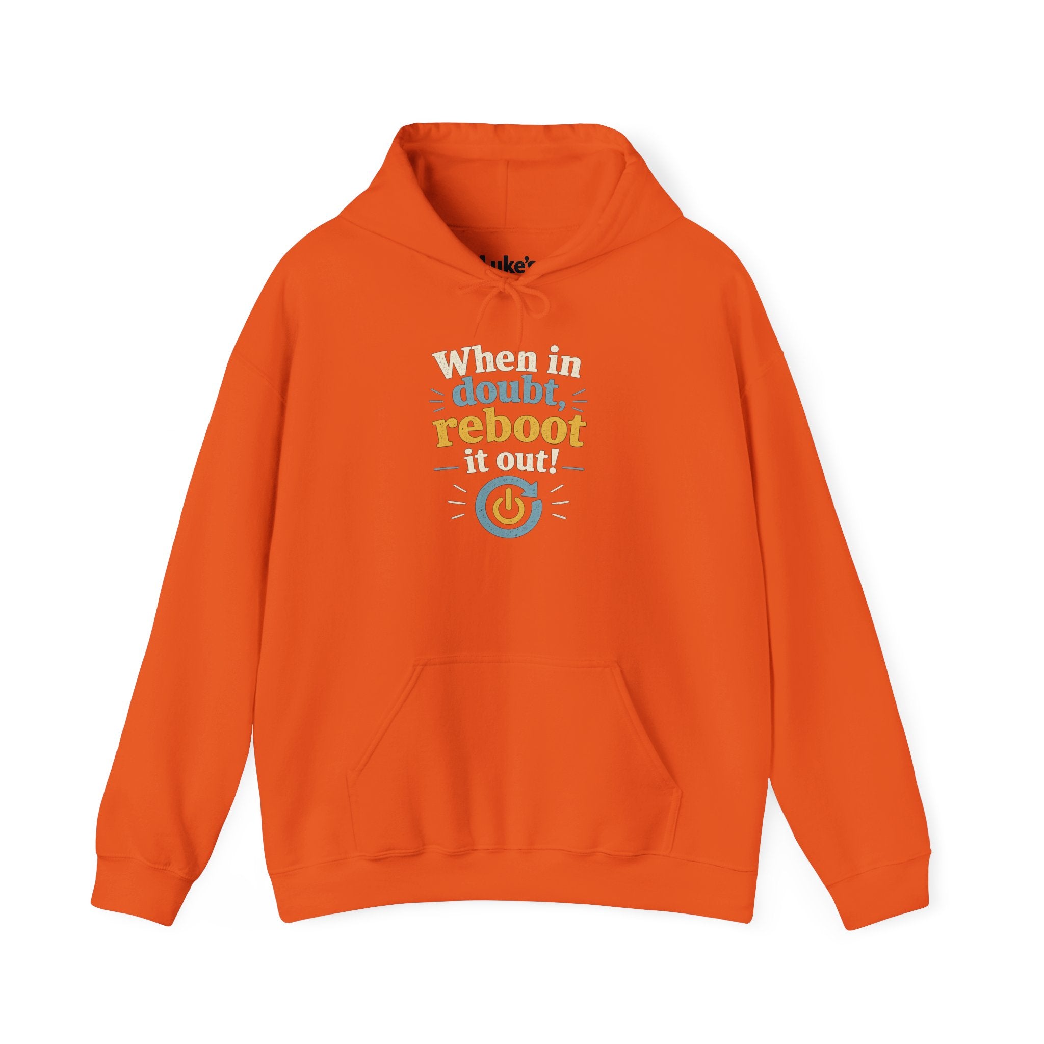 When in Doubt Reboot It Hoodie | Tech Humor Sweatshirt