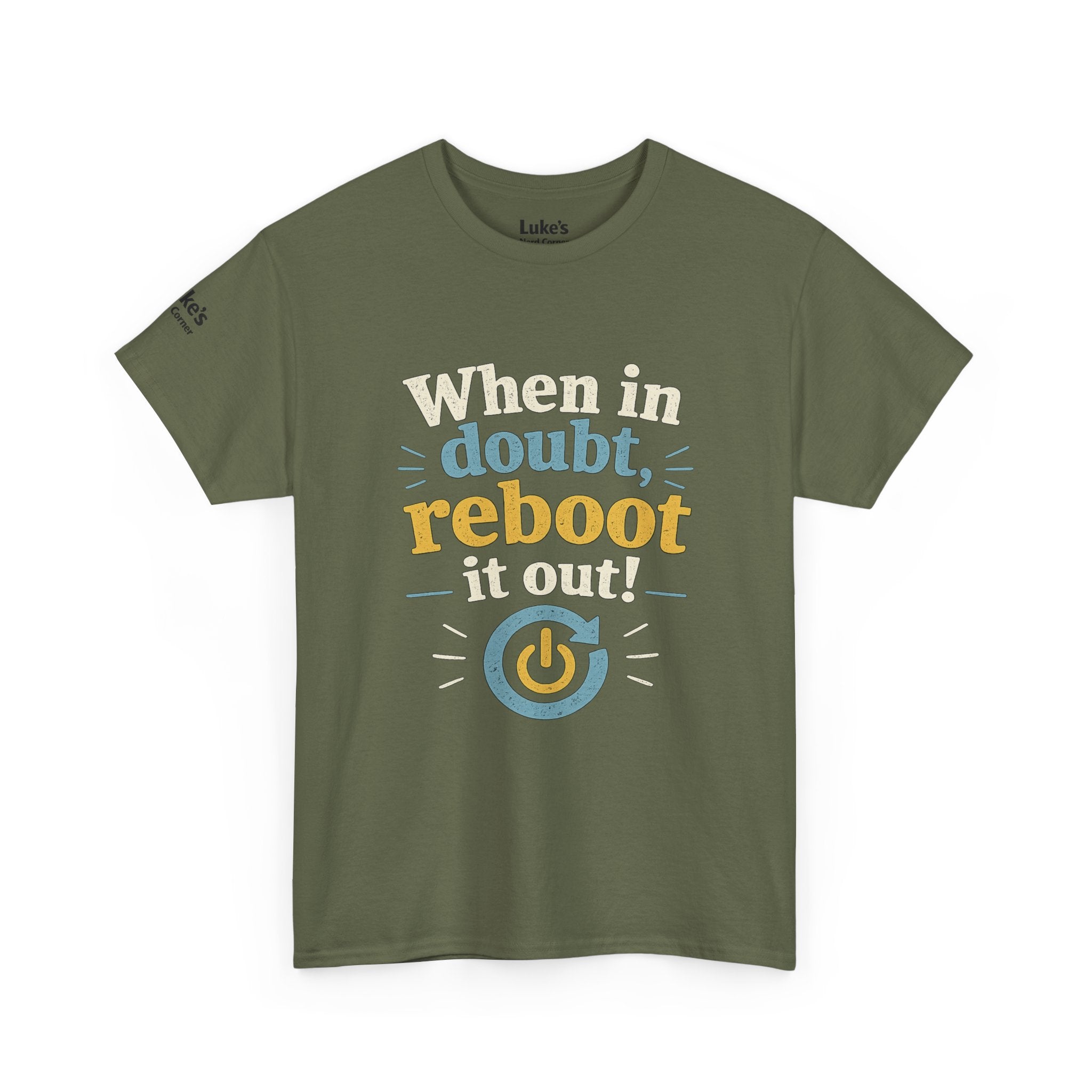 Reboot It Out Tee — "When in doubt, reboot it out" Tech Humor T-Shirt