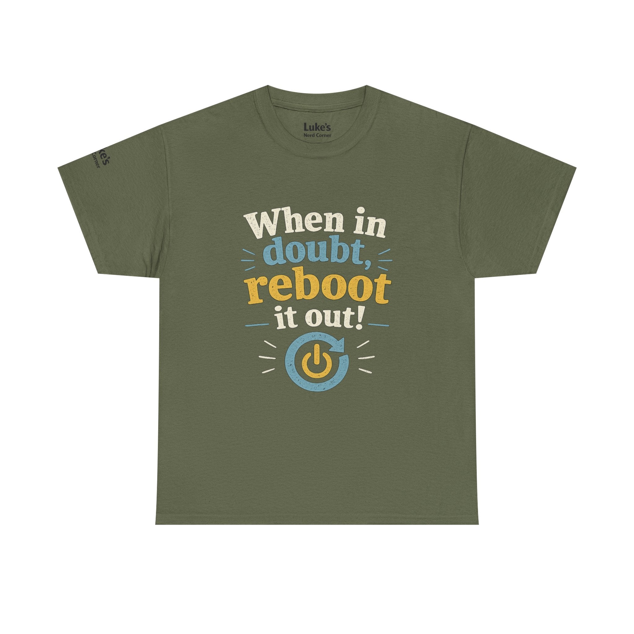 Reboot It Out Tee — "When in doubt, reboot it out" Tech Humor T-Shirt
